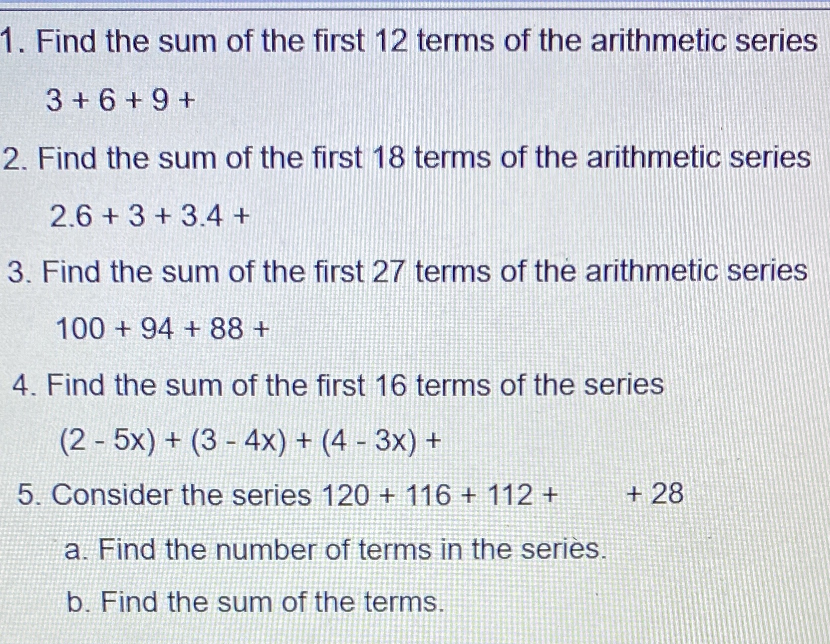 Please I need help 1. Find the sum of the first