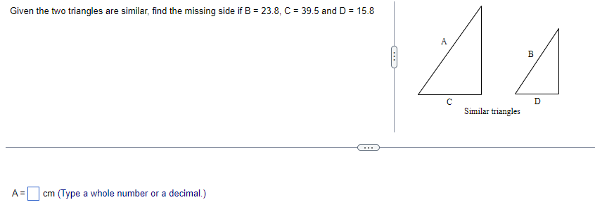 Given the two triangles are similar, find the