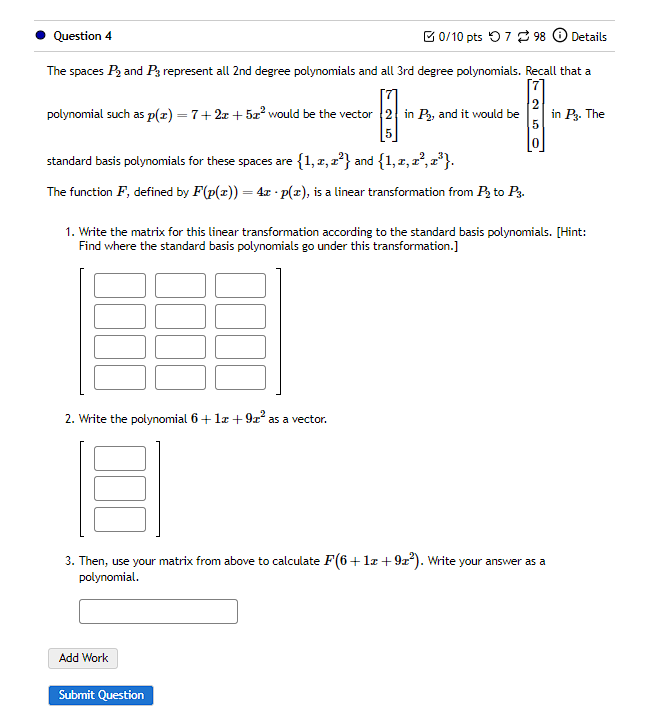 . Question 4 0/10 pts 0 7 2 98 0 Details The