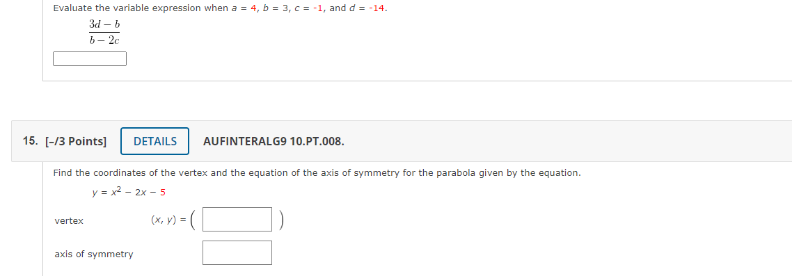 Evaluate the variable expression when a = 2, b =