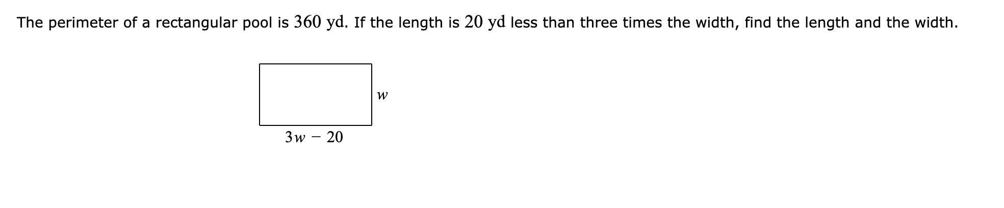 The perimeter of a rectangular pool is 360 yd. If