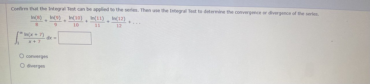 Confirm that the Integral Test can be applied to