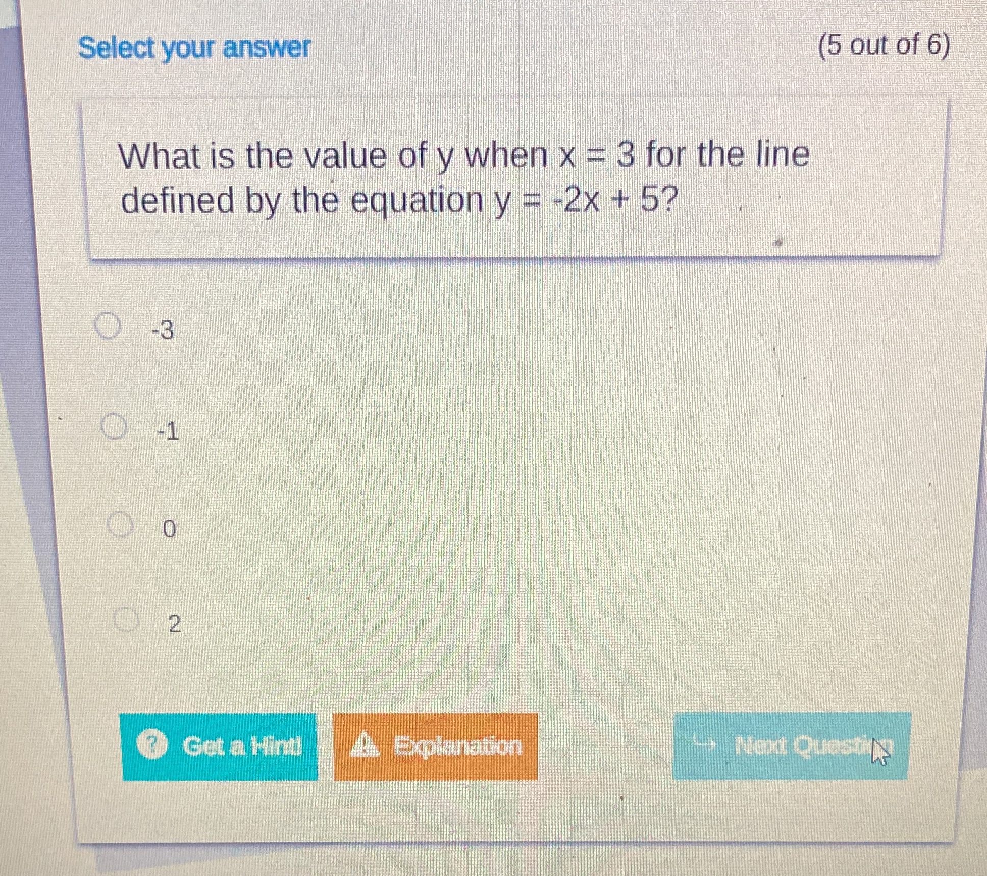 Select your answer (5 out of 6) What is the value
