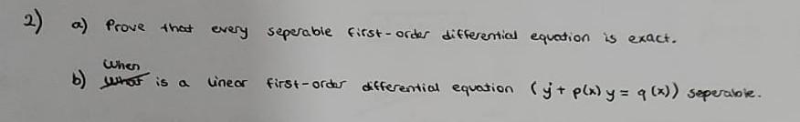 2 ) a) Prove that every separable first-order