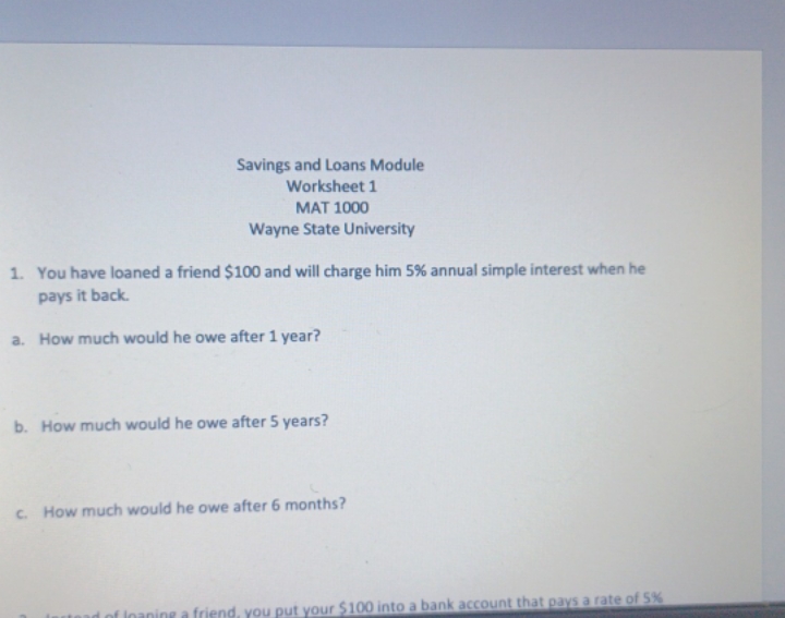 you have loaned a friend $100 and will charge 5%