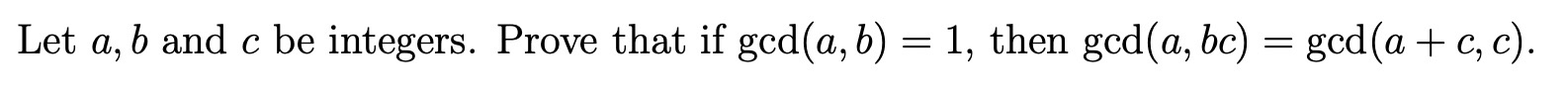 Let a, b and c be integers. Prove that if god(a,