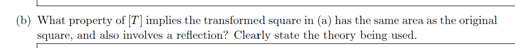 2. Let T : 1R2 ) R2 be a linear transformation,