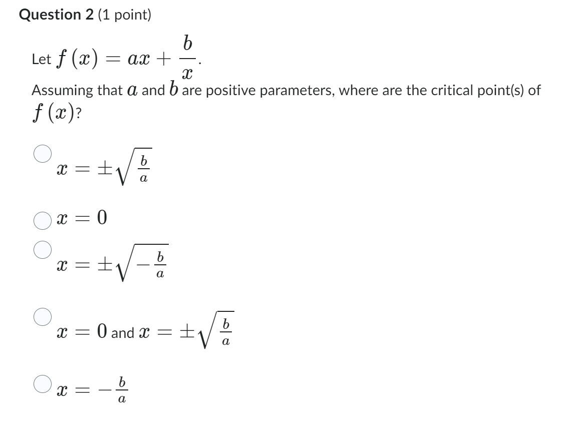 Question 2 (1 point) b Let f (ac ) = ax +
