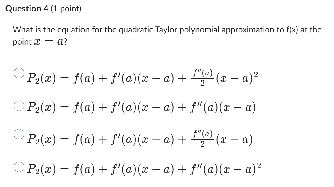 Question 2 (1 point) b Let f (ac ) = ax +