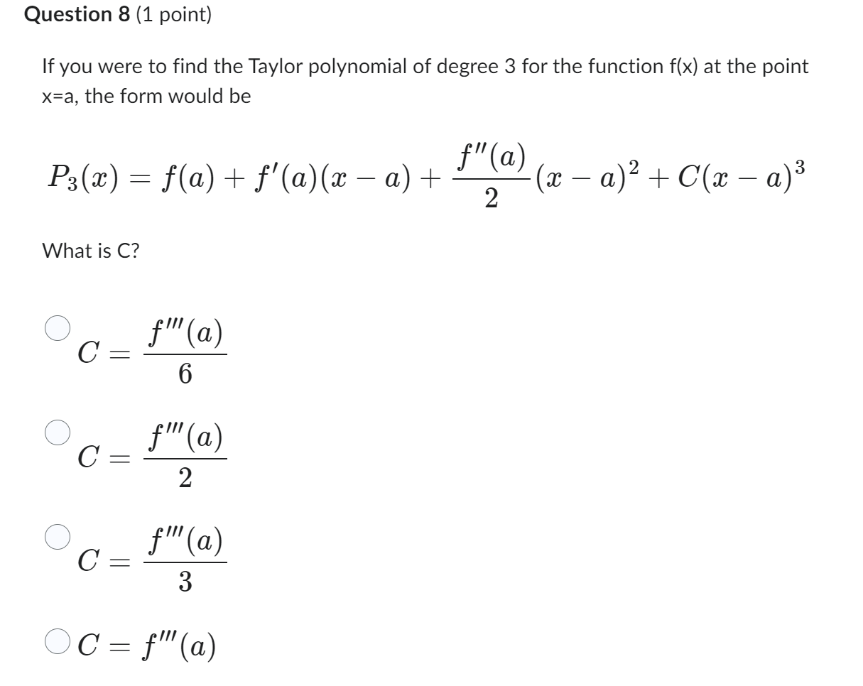 Question 2 (1 point) b Let f (ac ) = ax +