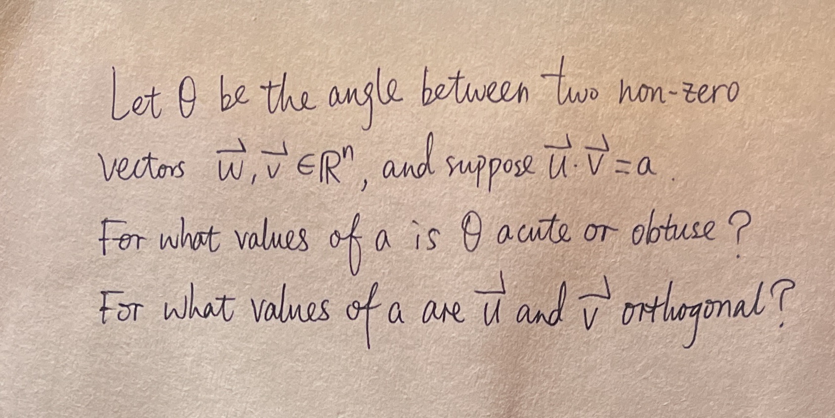 Let I be the angle between two hon-zero Vectors