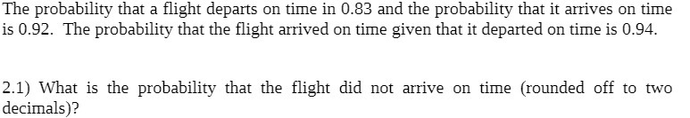 The probability that a flight departs on time in
