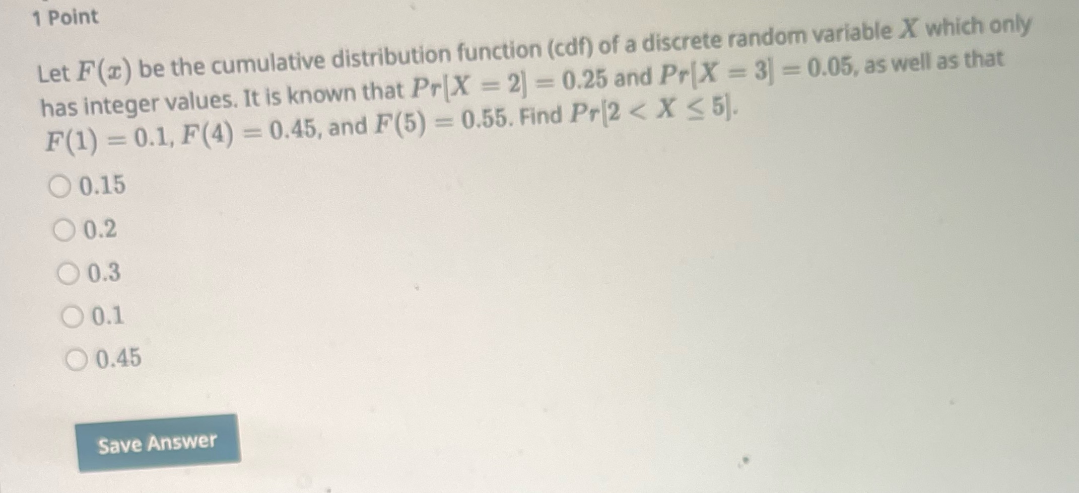 1 Point Let F(x) be the cumulative distribution