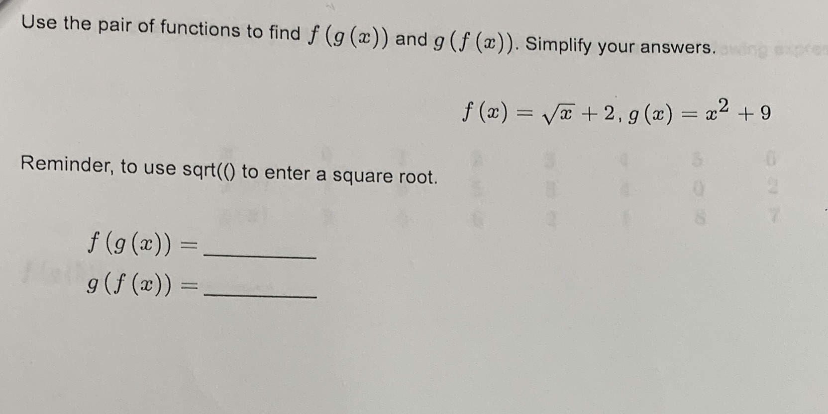 Use the pair of functions to find f (g (x ) ) and