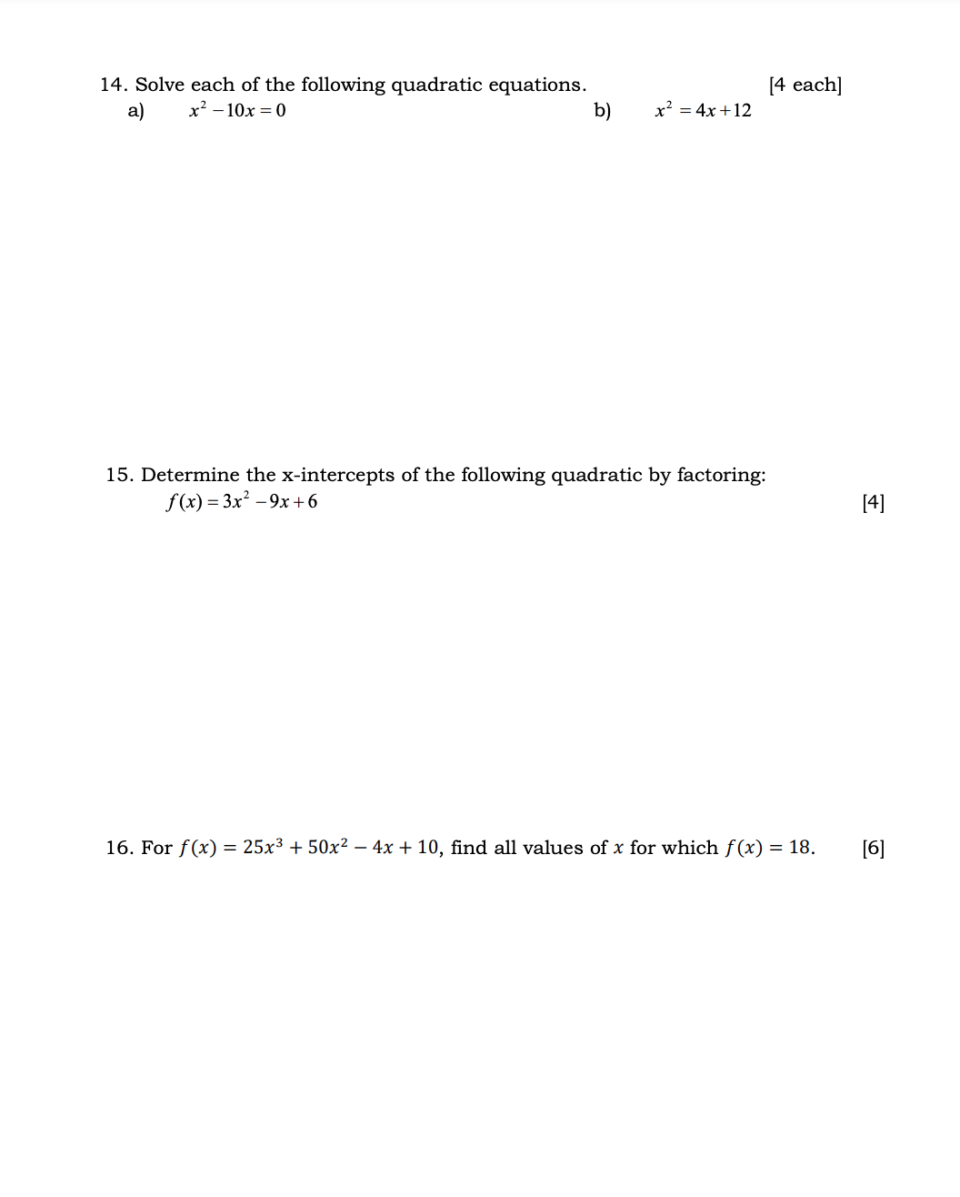14. Solve each of the following quadratic