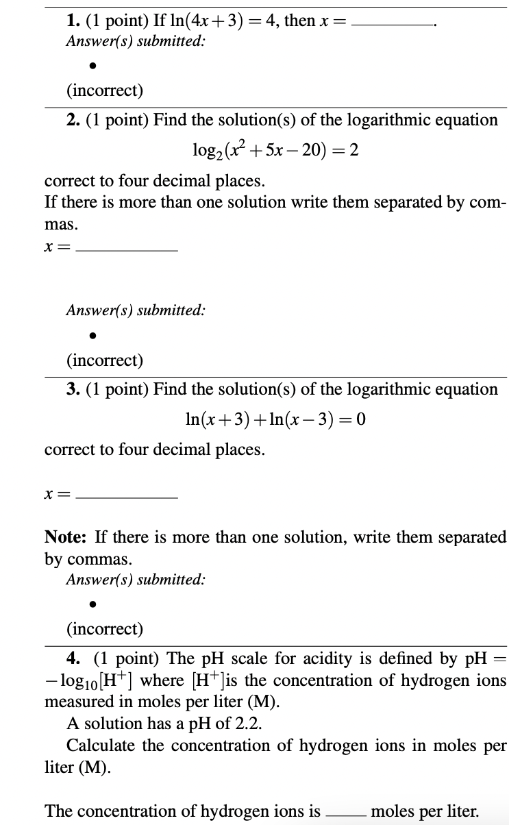 1. (1 point) If In(4x + 3) = 4, then x =.