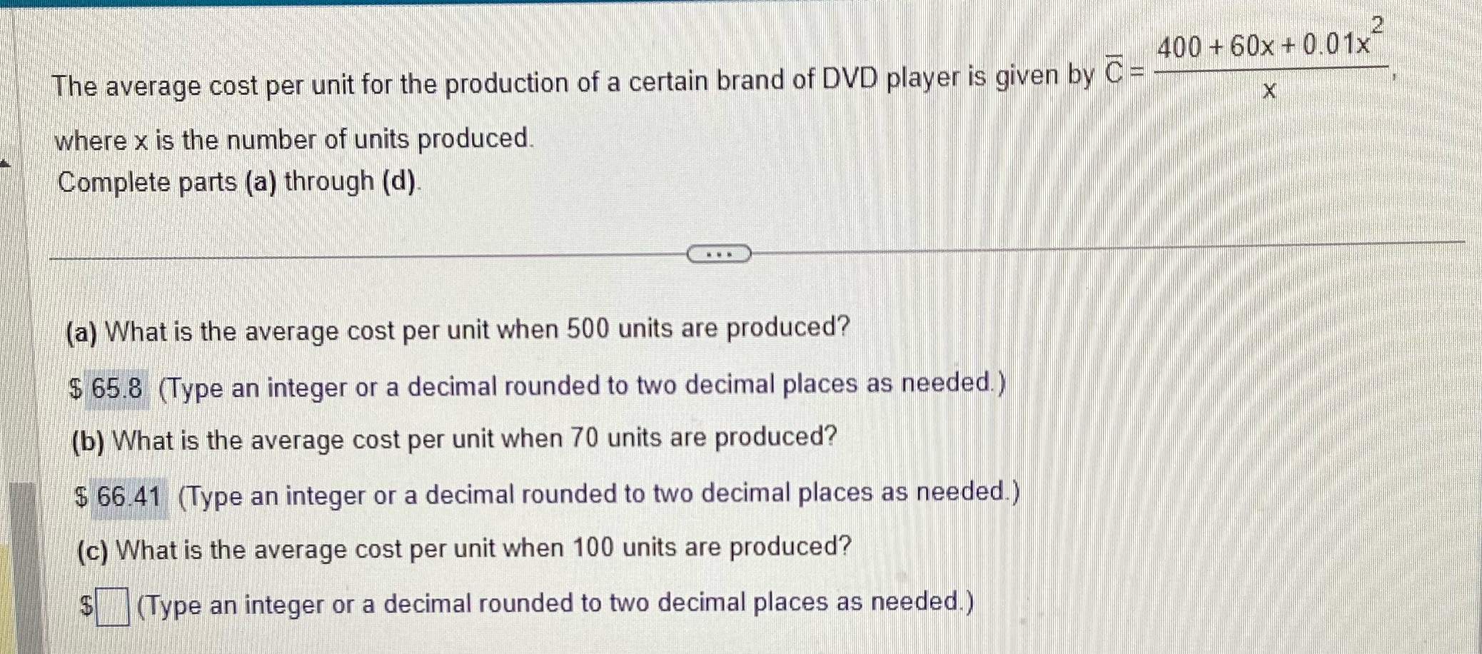 400 + 60x + 0.01x The average cost per unit for
