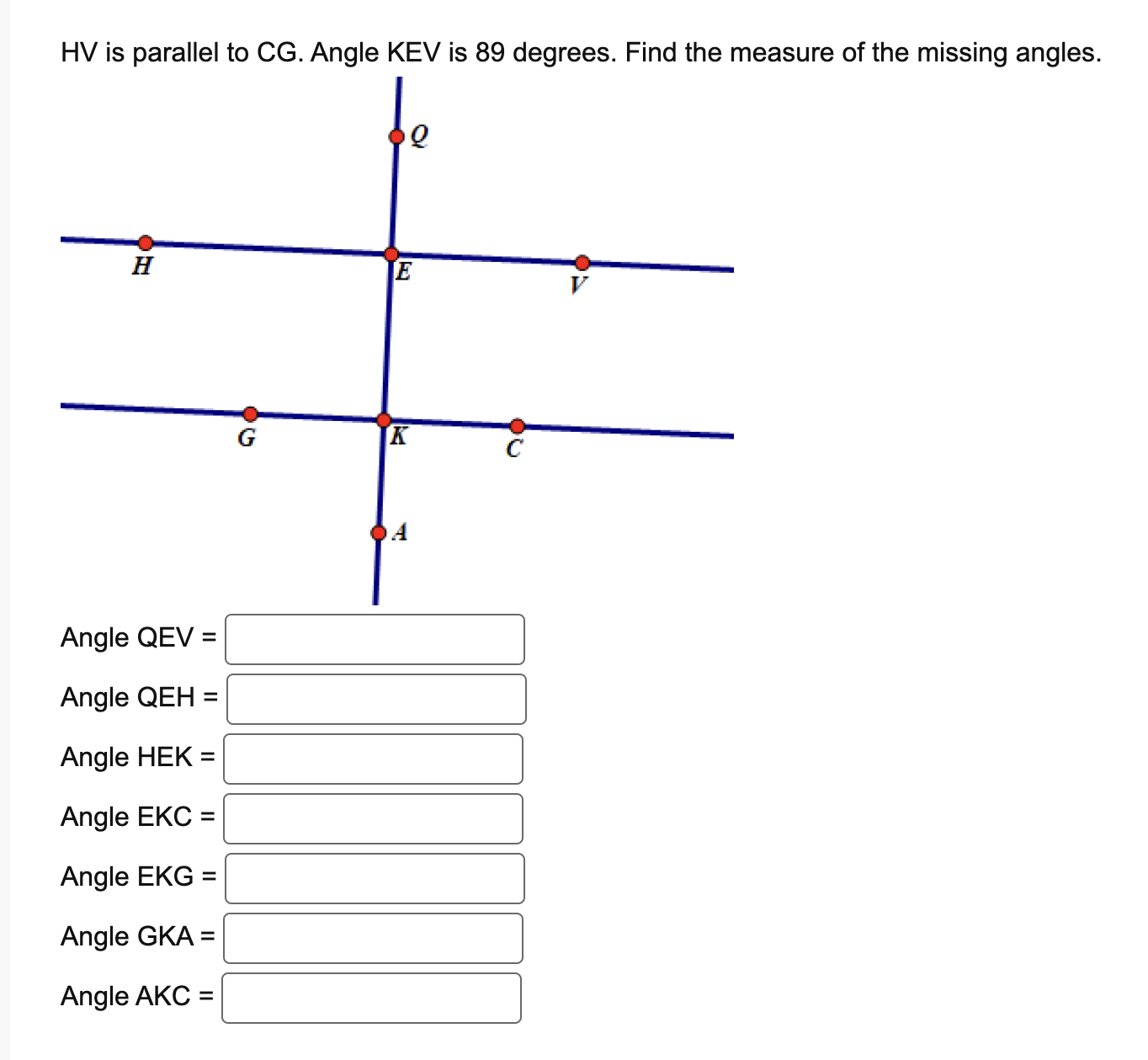 HV is parallel to CG. Angle KEV is 89 degrees.