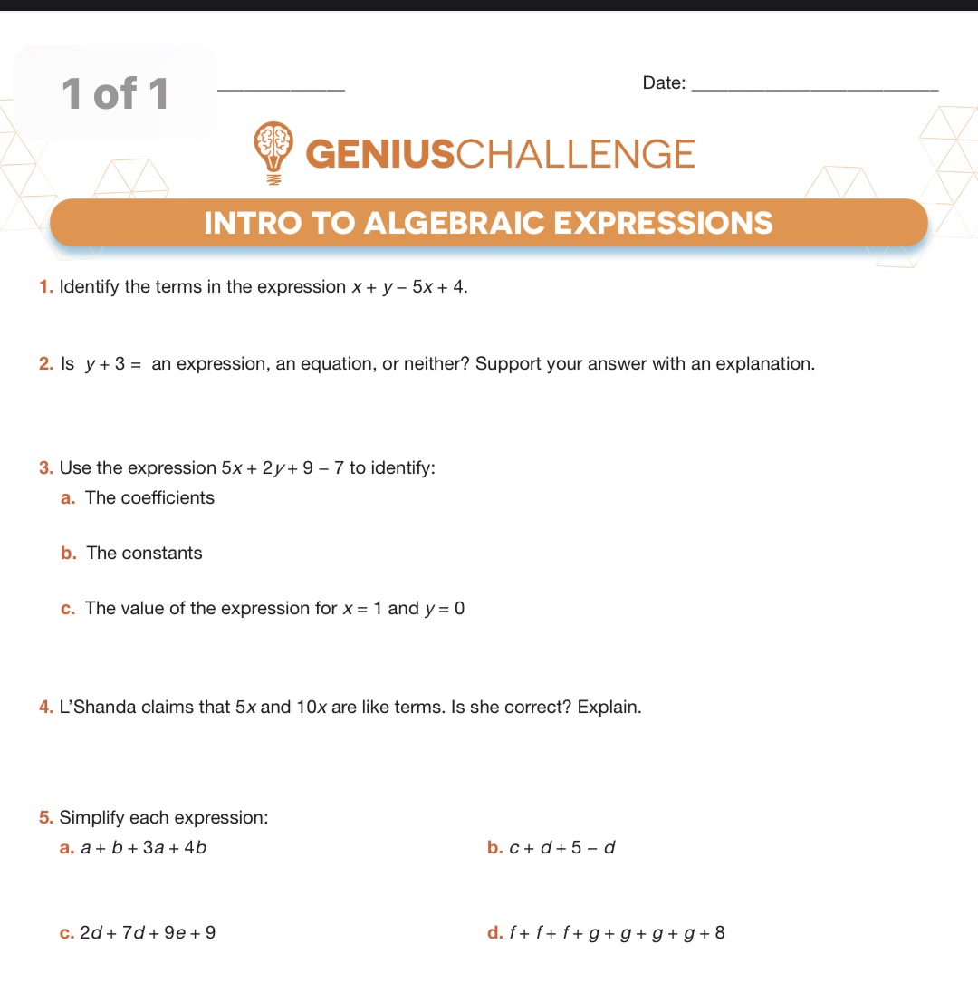 1 of 1 Date: GENIUSCHALLENGE E INTRO TO ALGEBRAIC