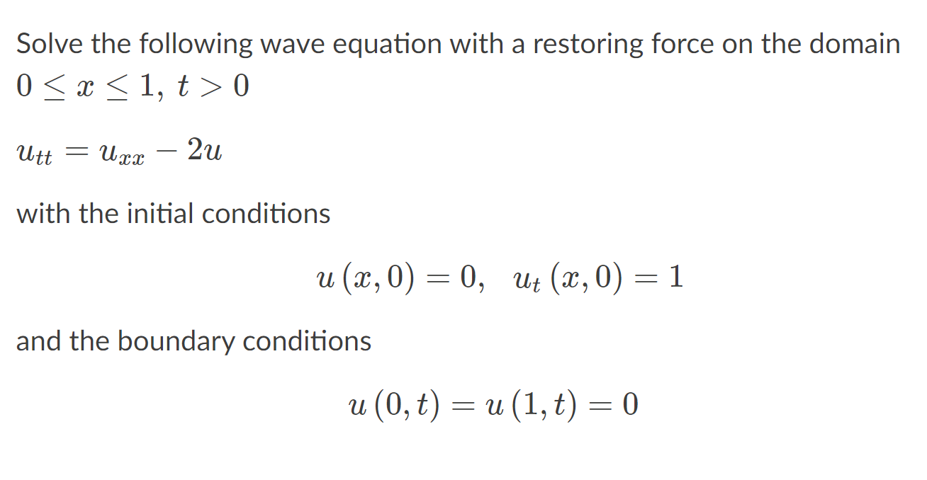 Solve the following wave equation with a