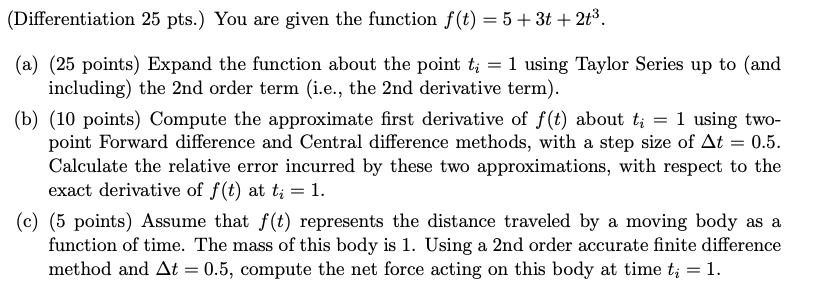 Please answer (Differentiation 25 pts.) You are