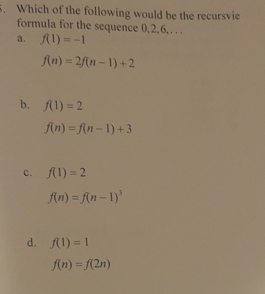 Which of the following would be the recursvie