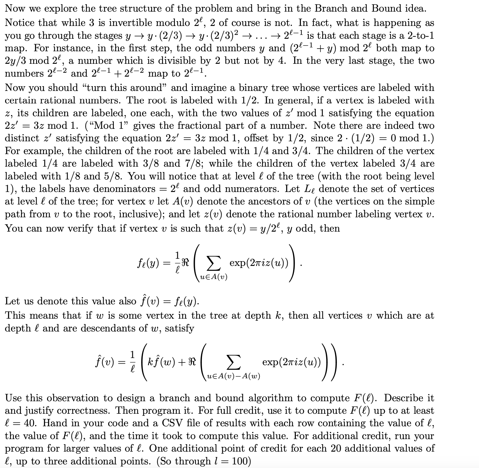Now we explore the tree structure of the problem