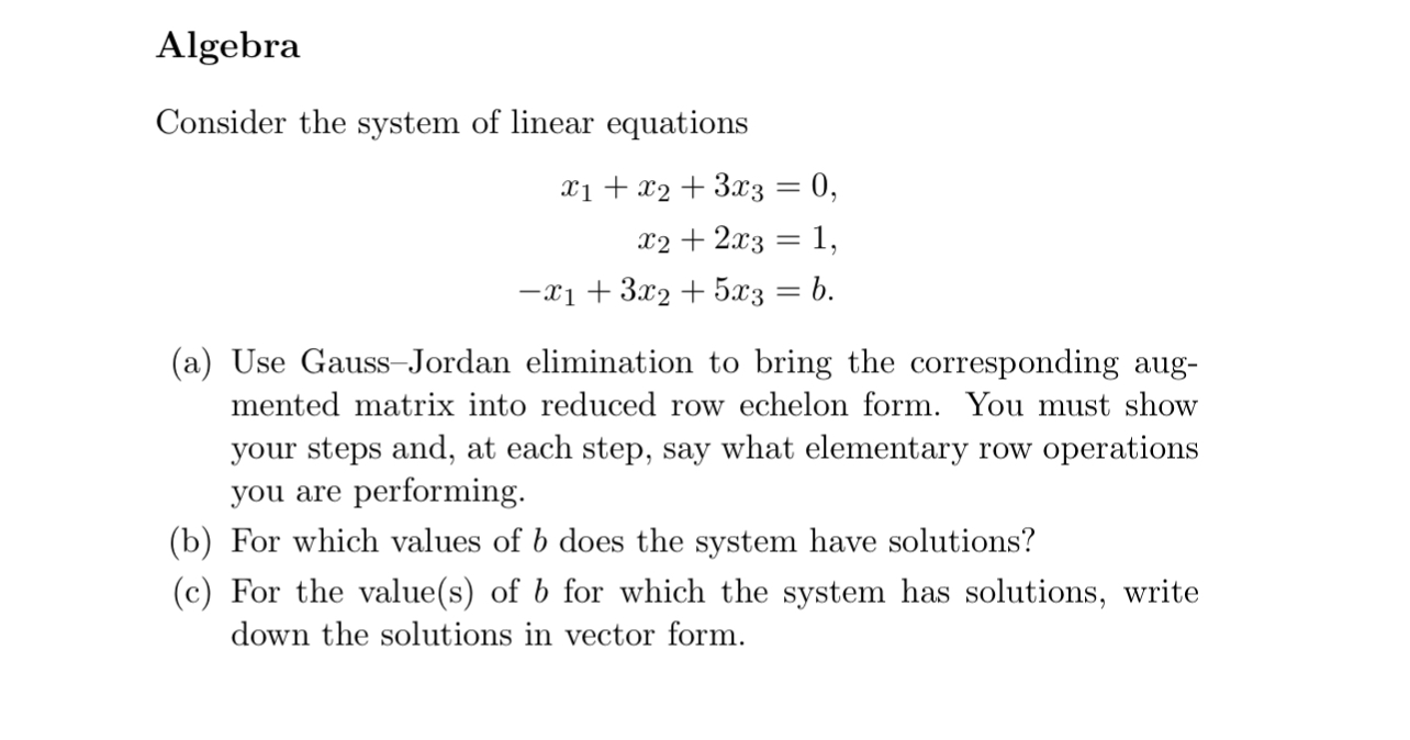 Algebra Consider the system of linear equations