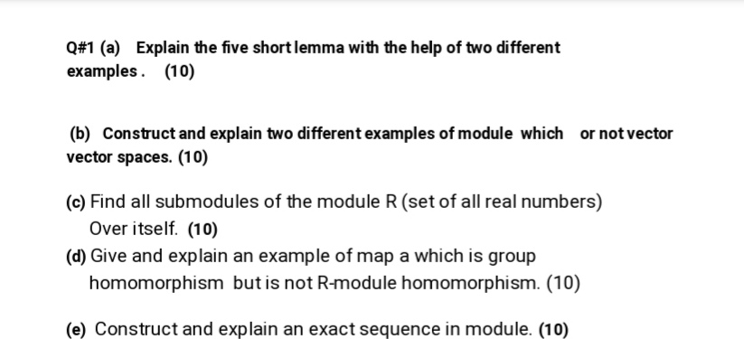 Q#1 (a) Explain the five short lemma with the