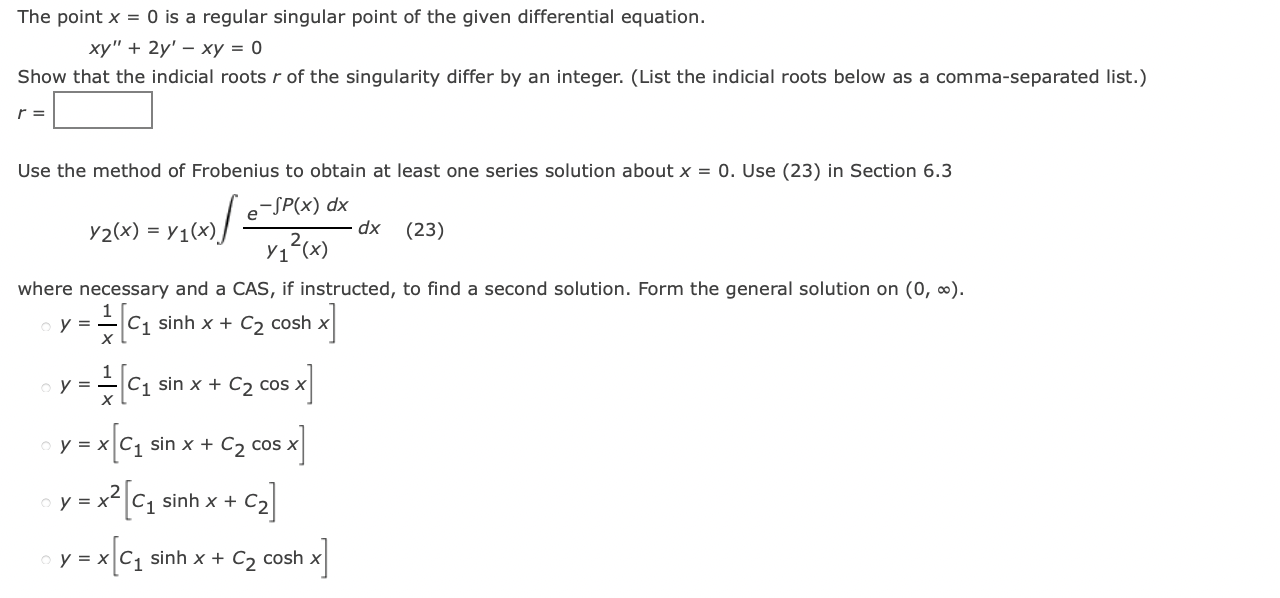The point x = 0 is a regular singular point of