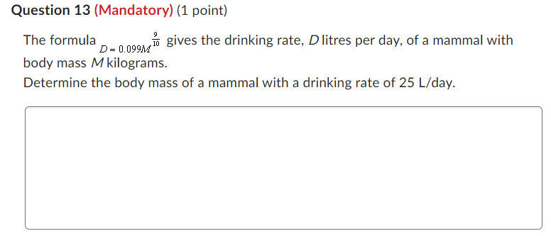 Question 13 (Mandatory) (1 point) The formula