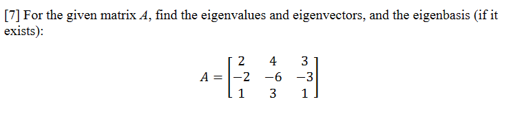 Please solve and show all work. Thanks. [7] For
