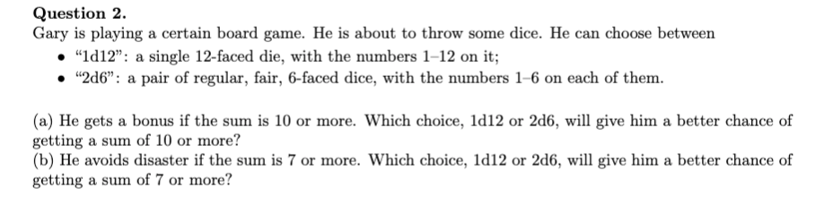 Probability: Question 2. Gary is playing a
