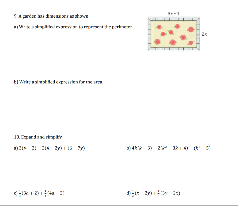 9. A garden has dimensions as shown: 3x + 1 a)
