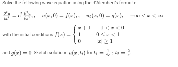 Solve the following wave equation using the