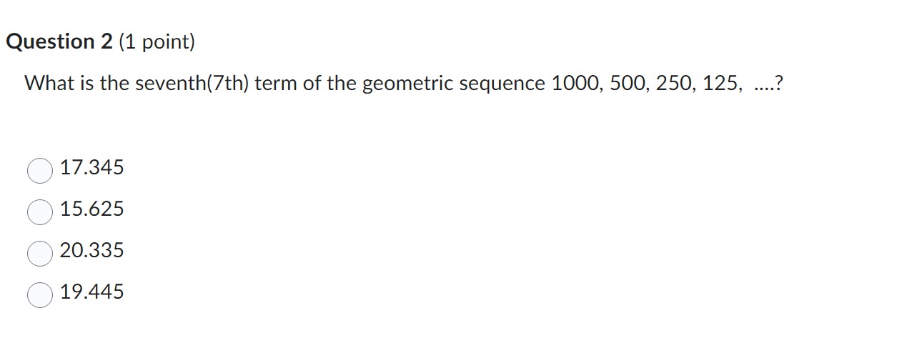 Question 2 (1 point) What is the seventh(7th)