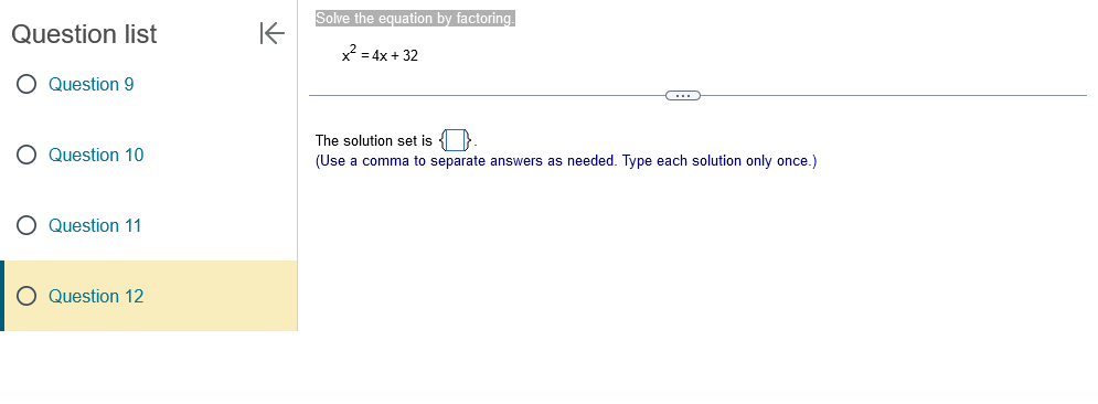 Solve the equation by factoring. Question list 0