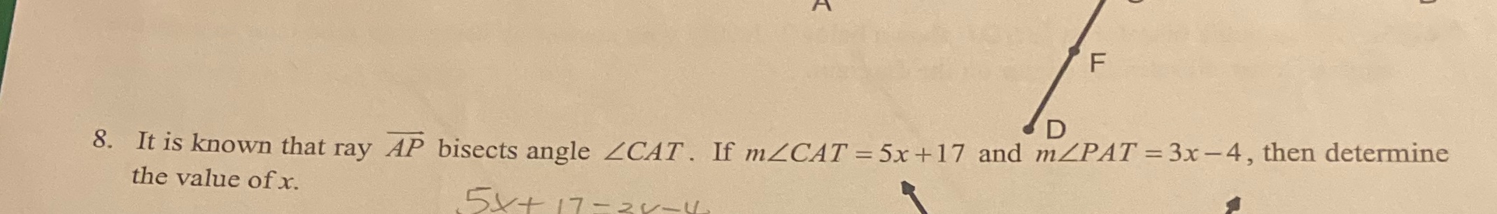F D 8. It is known that ray AP bisects angle