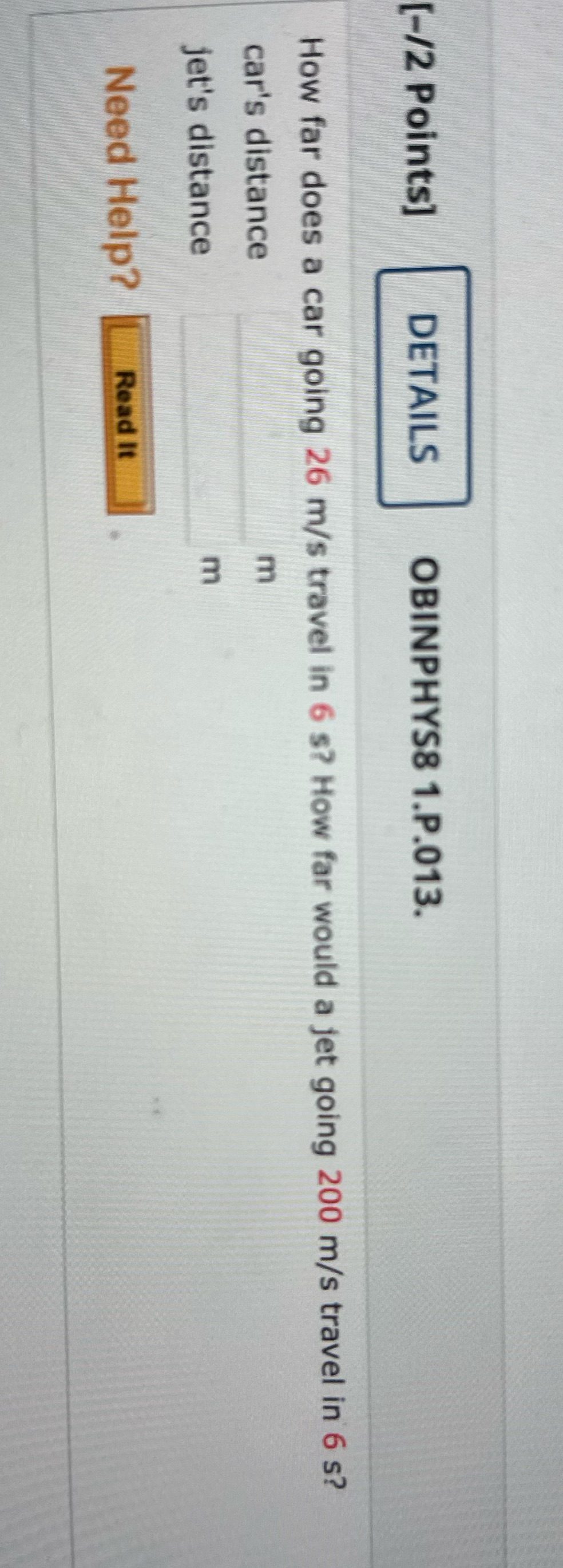 [-/2 Points] DETAILS OBINPHYS8 1.P.013. How far