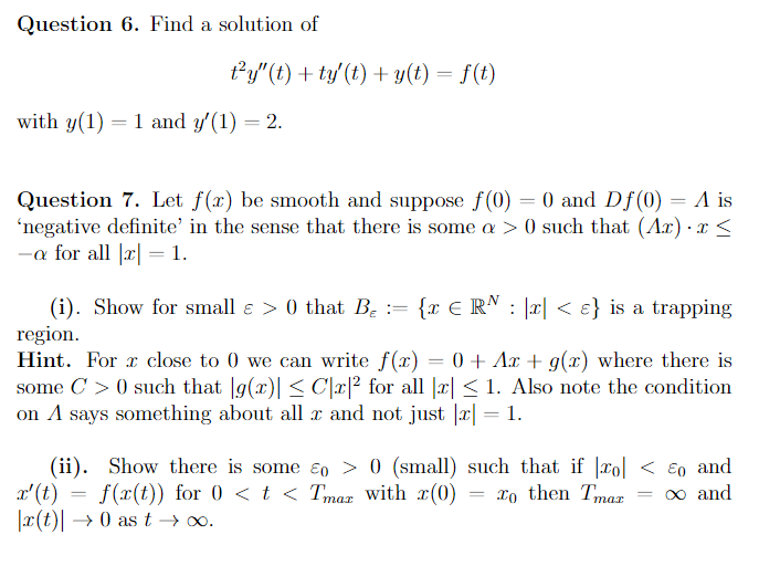 Question 6. Find a solution of thy" (t ) +