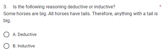 3. Is the following reasoning deductive or