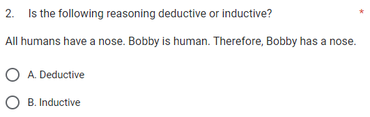 3. Is the following reasoning deductive or