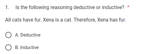 3. Is the following reasoning deductive or