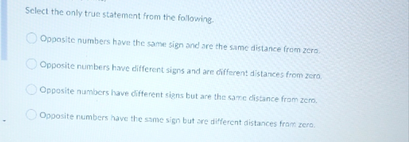 which is the only true statement? Select the only