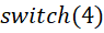 switch(N) value = 0 true N