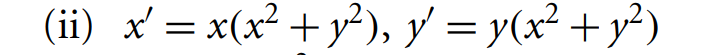 (ii) x = x ( xty ), y =y(x+y)1. For each of the