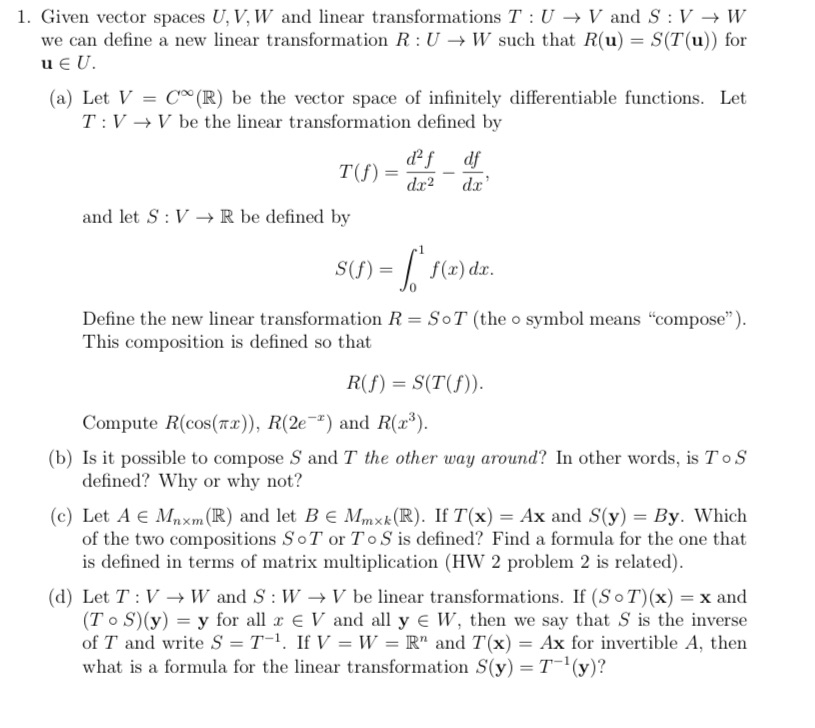 1. Given vector spaces U, V, W and linear