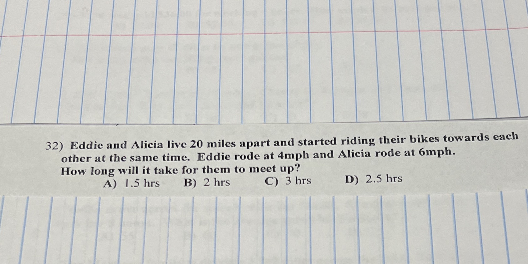 32) Eddie and Alicia live 20 miles apart and