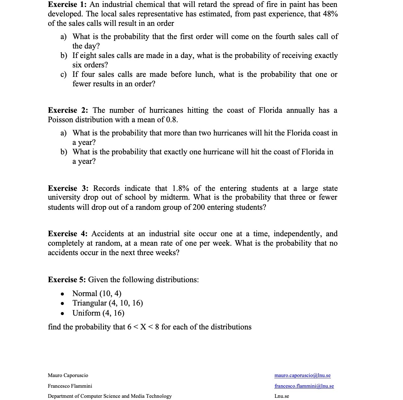 Exercise 1: An industrial chemical that will