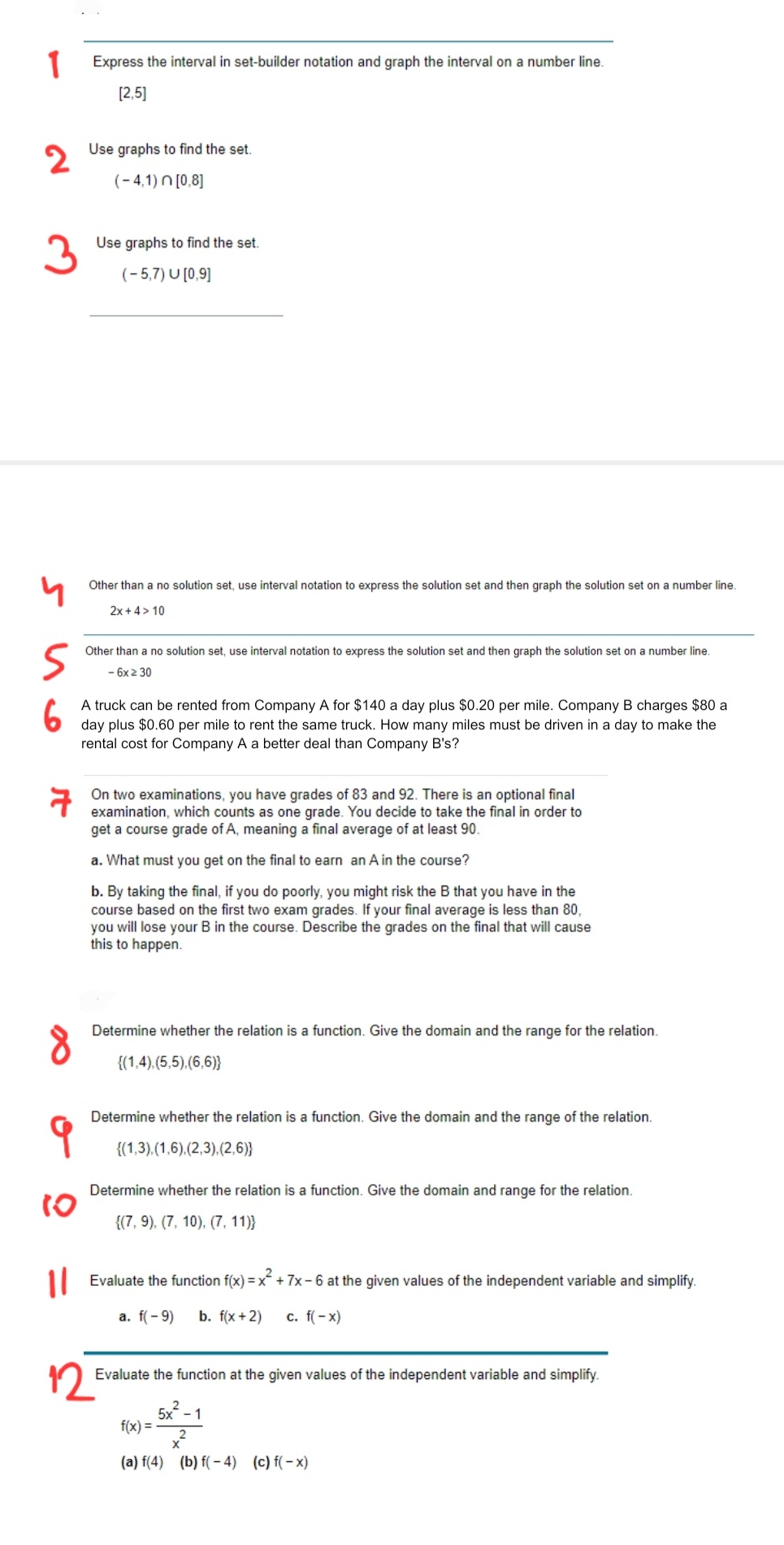 College Algebra Express the interval in
